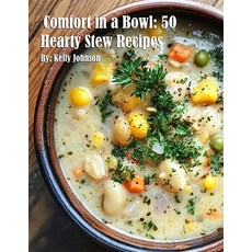 (英文圖書) Comfort in a Bowl: 50 Hearty Stew Recipes 平裝版, Marick Booster, 英文