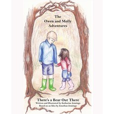 (英文圖書)There's a Bear Out There: The Owen and Molly Adventures 平裝版, Createspace Independent Pub..., 英文