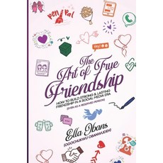 (英文圖書) The Art of True Friendship: How to build strong and lasting friendship in social media era 平裝版, Independently Published, 英文