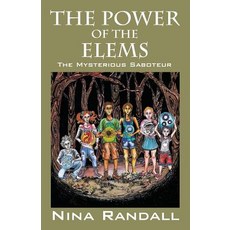 (英文圖書)The Power of the Elems: The Mysterious Saboteur 平裝版, Outskirts Press, 英文