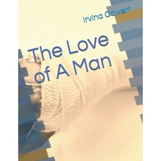 (英文圖書) The Love of A Man 平裝版, Independently Published, 英文