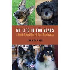 (英文圖書) My Life in Dog Years: A Poodle Named Henry and Other Melodramas 平裝版, Delarouse Books, 英文