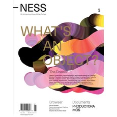 Ness. on Architecture Life and Urban Culture Issue 3: What's an Object? 平裝版, NESS, 英文