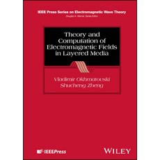 (英文圖書) Theory and Computation of Electromagnetic Fields in Layered Media 精裝版, Wiley-IEEE Press, 英文