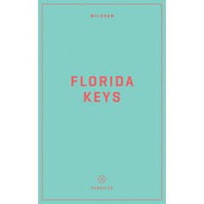(英文圖書) Wildsam Field Guides: Florida Keys 平裝版, 英文