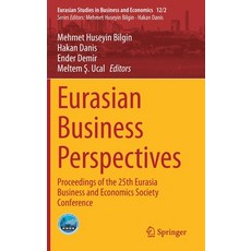(英文圖書) Eurasian Business Perspectives: Proceedings of the 25th Eurasia Business and Economics Societ... 精裝版, Springer, 英文
