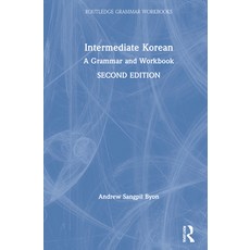 Intermediate Korean: A Grammar and Workbook 精裝版, Routledge, 英文