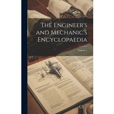 (英文圖書) The Engineer's and Mechanic's Encyclopaedia; Volume 2 精裝版, Legare Street Press, 英文