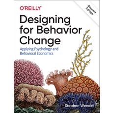 Designing for Behavior Change: Applying Psychology and Behavioral Economics 平裝版, O'Reilly Media, 英文