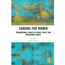 Women and Careers: Transnational Studies in Public Policy and Employment Equity 精裝版, Routledge, 英文