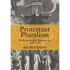 (英文圖書) Protestant Pluralism: The Reception of the Toleration Act 1689-1720 精裝版, Boydell Press, 英文