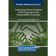 (英文圖書) Technology-Driven Evolution of the Corporate Social Responsibility Ecosystem 平裝版, IGI Global, 英文
