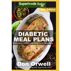 (英文圖書) Diabetic Meal Plans: Diabetes Type-2 Quick & Easy Gluten Free Low Cholesterol Whole Foods Dia... 平裝版, Independently Published, 英文
