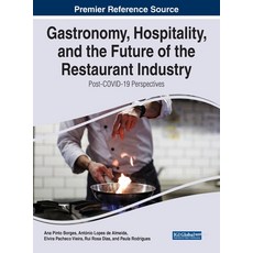 (英文圖書) Gastronomy Hospitality and the Future of the Restaurant Industry: Post-COVID-19 Perspectives 精裝版, Business Science Reference, 英文