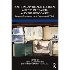 (英文圖書) Psychoanalytic and Cultural Aspects of Trauma and the Holocaust: Between Postmemory and Postm... 平裝版, Routledge, 英文