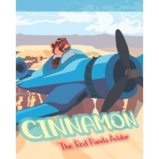 (英文圖書)Cinnamon the Red Panda Aviator 平裝版, Independently Published, 英文