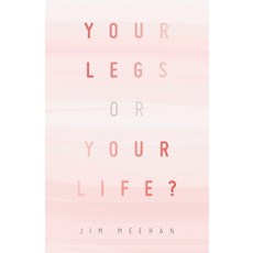 (英文圖書) Your Legs or Your Life? 平裝版, iUniverse, 英文