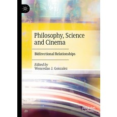 (英文圖書) Philosophy Science and Cinema: Bidirectional Relationships 精裝版, Palgrave MacMillan, 英文