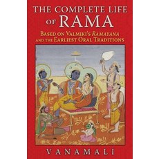 (英文圖書) The Complete Life of Rama: Based on Valmiki's Ramayana and the Earliest Oral Traditions 平裝版, Inner Traditions International, 英文