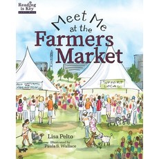 (英文圖書)Meet Me at the Farmers Market / Nos vemos en el mercado de los granjeros: Biling... 平裝版, Reading Is Key Publishing, 英文