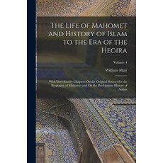 (英文圖書) The Life of Mahomet and History of Islam to the Era of the Hegira: With Introductory Chapters... 平裝版, Legare Street Press, 英文