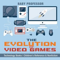 (英文圖書)The Evolution of Video Games - Technology Books Children's Reference & Nonfiction 平裝版, Baby Professor, 英文