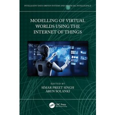 (英文圖書) Modelling of Virtual Worlds Using the Internet of Things 精裝版, CRC Press, 英文