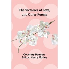 (英文圖書) The Victories of Love and Other Poems 平裝版, Alpha Edition, 英文