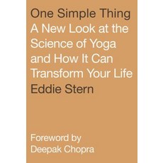 (英文圖書) One Simple Thing: A New Look at the Science of Yoga and How It Can Transform Your Life 平裝版, North Point Press, 英文