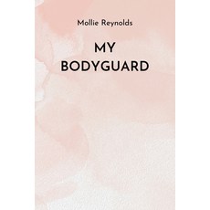 (英文圖書) My Bodyguard 平裝版, Mollie Reynolds, 英文