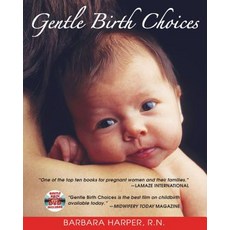(英文圖書) Gentle Birth Choices 平裝版, Healing Arts Press, 英文