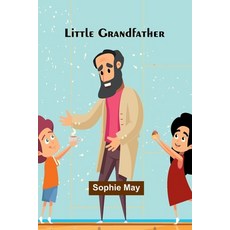 (英文圖書)Little Grandfather 平裝版, Alpha Edition, 英文