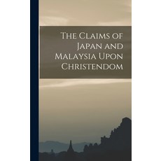 (英文圖書) The Claims of Japan and Malaysia Upon Christendom 精裝版, Legare Street Press, 英文