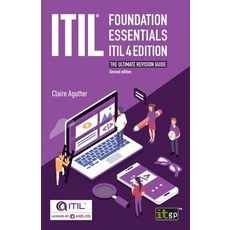 ITIL(R) Foundation Essentials ITIL 4 Edition: The ultimate revision guide 平裝版, Itgp, 英文