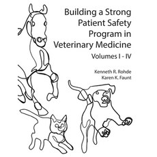 (英文圖書) Building a Strong Patient Safety Program in Veterinary Medicine 平裝版, Krrohdellc, 英文