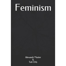 Feminism 平裝版, Independently Published, 英文