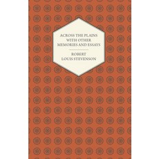 (英文圖書) Across the Plains with Other Memories and Essays 平裝版, Stevenson Press, 英文
