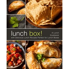 (英文圖書) Lunch Box!: A Lunch Cookbook with Delicious Lunch Recipes (2nd Edition) 平裝版, Independently Published, 英語
