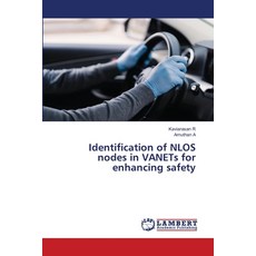 (英文圖書) Identification of NLOS nodes in VANETs for enhancing safety 平裝版, LAP Lambert Academic Publis..., 英文