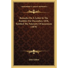 (英文圖書) Remarks On A Letter In The Rambler For December 1858 Entitled The Paternity O... 平裝版, Kessinger Publishing, 英文
