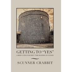 (英文圖書) Getting to "Yes": A Brief Guide for First-Time Readers of Ulysses 精裝版, Xlibris Us, 英文