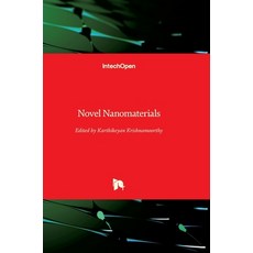 (英文圖書) Novel Nanomaterials 精裝版, Intechopen, 英文