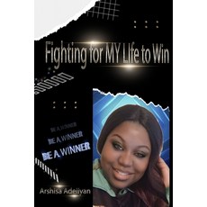 (英文圖書) Fighting For My Life To Win 平裝版, Trient Press, 英文
