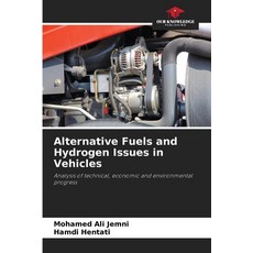 (英文圖書) Alternative Fuels and Hydrogen Issues in Vehicles 平裝版, Our Knowledge Publishing, 英文