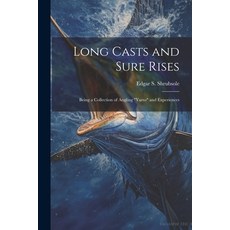 (英文圖書) Long Casts and Sure Rises: Being a Collection of Angling "Yarns" and Experiences 平裝版, Legare Street Press, 英文