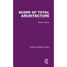 (英文圖書) Scope of Total Architecture 精裝版, Routledge, 英文