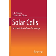 Solar Cells: From Materials to Device Technology 平裝版, Springer, 英文