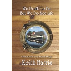 (英文圖書) We Don't Go Far but We Do See Life 平裝版, Independently Published, 英文