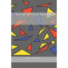 (英文圖書)An Ode to Seven Triangles 平裝版, Independently Published, 英文