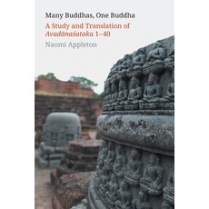 (英文圖書) Many Buddhas One Buddha: A Study and Translation of Avad&#257;na&#347;ataka 1-40 平裝版, Equinox Publishing (UK), 英文